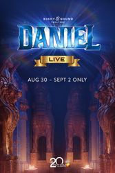 Sight & Sound Presents - Daniel Live! Poster